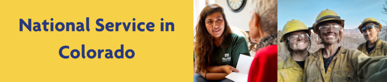 a decorative yellow banner titled "National Service in Colorado" with a couple photos of members smiling